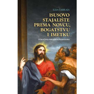 Isusovo stajalište prema novcu, bogatstvu i imetku